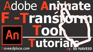 Free Transform  Tool Adobe AnimateAdobe Flash CC [upl. by Frum]