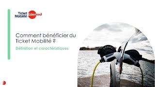 Comment bénéficier deTicket Mobilité  tout savoir en cinq questions  Ticket Mobilité Edenred [upl. by Ecnaralc]