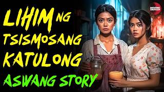 LIHIM NG CHISMOSANG KASAMBAHAY NG MAYAMANG MAG ASAWA  Kwentong Aswang  True Story [upl. by Eiresed]