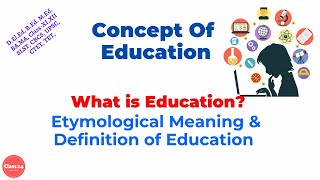 What is Education Etymological Meaning amp Definition of Education [upl. by Aikehs384]