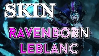 Ravenborn Leblanc Skin Spotlight  LOL PBE  Crows Before Hoes  League Of Legends [upl. by Intruok]