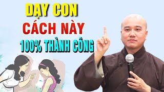 Đừng bỏ qua lời khuyên này sẽ dạy con 100 thành công  Vấn Đáp Thầy Thích Pháp Hòa [upl. by Eesac980]