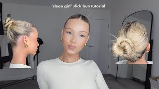 ‘clean girl’ slick bun tutorial [upl. by Sordnaxela]