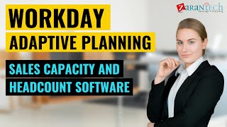 Workday Adaptive Planning Sales Capacity and Headcount Software  ZaranTech [upl. by Refinney]