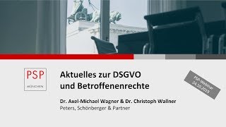 PSPWebinar zum Thema quotDSGVO und Betroffenenrechtequot vom 24102019 [upl. by Akemak]