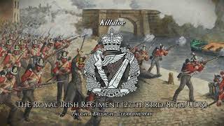 Killaloe  Quick March Of The Royal Irish Regiment [upl. by Pitzer]