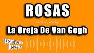 La Oreja De Van Gogh  Rosas Versión Karaoke [upl. by Cummings]