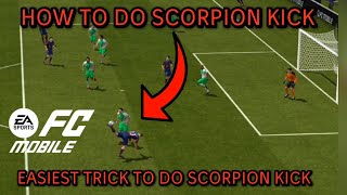 HOW TO DO SCORPION KICK IN FC MOBILE 🔥🦂 EASIEST TRICK TO DO SCORPION KICK IN EA FC 2foryou viral [upl. by Arekat]