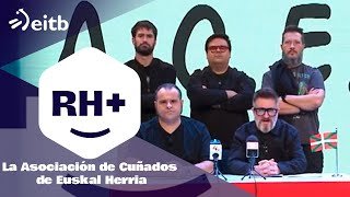 RH La Asociación de Cuñados de Euskal Herria da el pistoletazo de salida a la Navidad [upl. by Adlanor26]