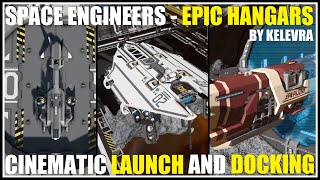 EPIC HANGARS SPACE ENGINEERS Cinematic by Kelevra [upl. by Islean512]