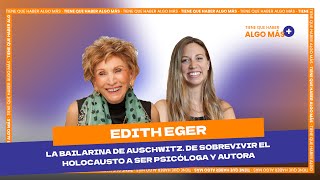 64 Edith Eger La bailarina de Auschwitz De sobrevivir el holocausto a ser psicóloga y autora [upl. by Afital79]