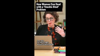 How Women Can Deal with a Double Bind Problem [upl. by Fairman]