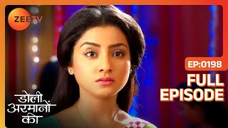 Meera ने पकड़ी Urmi की चोरी  Doli Armaanon Ki  Full Ep 198  ZEE TV [upl. by Horowitz]