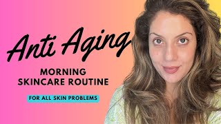 Anti aging morning skincare routine for all skin conditions amp all skin types  Nipun Kapur [upl. by Sachsse298]