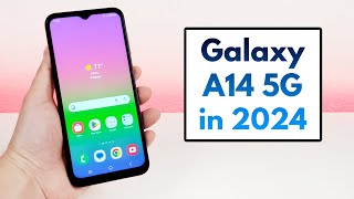 Samsung Galaxy A14 5G in 2024  Still Worth It [upl. by Erlond]