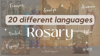 The International Rosary Prayed in 20 Different Languages [upl. by Pam]