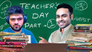 ARPIT BALA and JAIYAXH on teachers  stream highlight  arpitbala jaiyaxh [upl. by Sylera146]