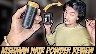 Nishman Hair Powder Review  Worth Buying [upl. by Areik]