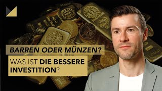 Goldbarren kaufen oder Goldmünzen – Was ist die beste Wahl für Ihre Investition [upl. by Candice]