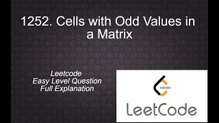 1252 Cells with Odd Values in a Matrix  Complete Playlist of leetcode Easy Level Questions [upl. by Vookles601]