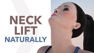 NECK LIFT NATURALLY [upl. by Weksler170]