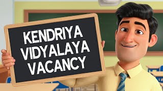 KVS SCHOOL VACANCY 20 OCT 2024  Kendriya Vidyalaya Vacancy 2024  KV teachers Vacancies [upl. by Amador]