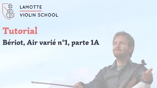 Tutorial de violín LVS – Bériot Air varié n°1 parte 1A [upl. by Drawd]