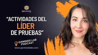 Actividades del líder de pruebas  QA Minds Lab [upl. by Karlin726]