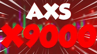 AXS IS ABOUT TO X9000  AXIE INFINITY LATEST PRICE PREDICTIONS amp UPDATES [upl. by Hako40]