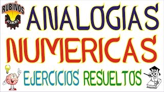 analogías numéricas ejercicios resueltos de razonamiento matemático y psicotécnico [upl. by Aelyak]