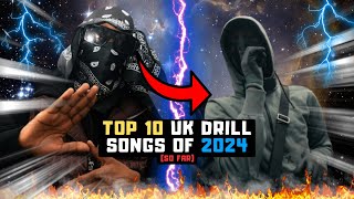 TOP 10 UK DRILL SONGS OF 2024 SO FAR [upl. by Artemas]