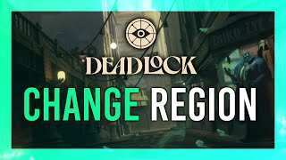 How to Change Region in Deadlock [upl. by Alimrahs]