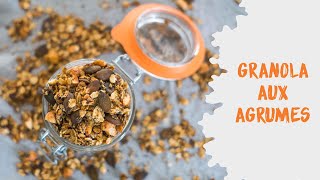 Granola aux agrumes pour un petit déjeuner SAIN et GOURMAND [upl. by Jolanta]