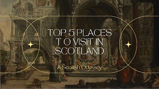 Top 5 Places to Visit in Scotland [upl. by Combs]