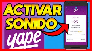 ✅COMO ACTIVAR EL SONIDO DE YAPE EN MI CELULAR [upl. by Iams]