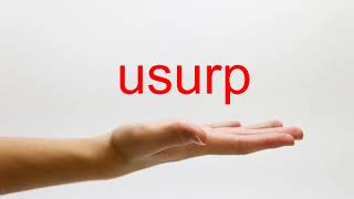 How to Pronounce usurp  American English [upl. by Annis443]