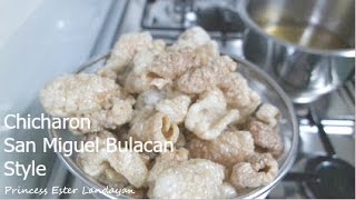 How to Make Chicharon San Miguel Bulacan Style [upl. by Gussman]