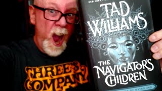 An Emotional Review  Greatest Fantasy Novel In 30 Years  THE NAVIGATORS CHILDREN  Tad Williams [upl. by Hennahane]