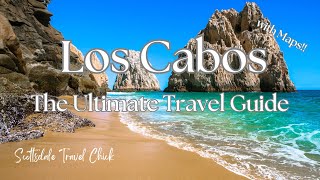 The Ultimate Cabo Guide  Everything You Need To Know and with Maps [upl. by Marva]