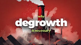 Why We Need Degrowth [upl. by Shuler]