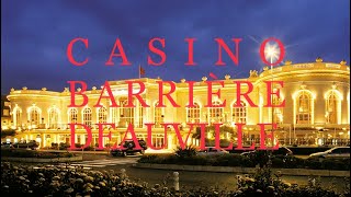 CASINO BARRIÈRE DEAUVILLE FRANCE 20224K [upl. by Ennagem]