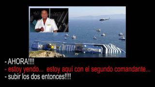 Increible conversacion entre la capitania de puerto y el comandante del quotCosta Concordiaquot Schettino [upl. by Barayon]