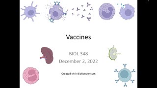 Immunology Fall 2022 Lecture 36 Vaccines 1 [upl. by Nyletak486]