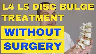 L4 L5 Disc Bulge Treatment Without Surgery How To Relieve L4 L5 Back Pain  Dr Walter Salubro [upl. by Atteuqal30]