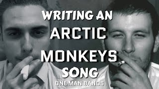 How to write an ARCTIC MONKEYS song [upl. by Chemush]