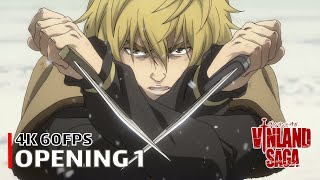 Vinland Saga  Opening 1 【MUKANJYO】 4K 60FPS Creditless  CC [upl. by Sievert]