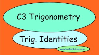 C3 Trig identities video proving identities  Trigonometry  A2 alevelmathshelp [upl. by Nedlog]