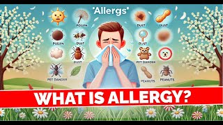 What is Allergy Its Causes and Effects [upl. by Weathers]