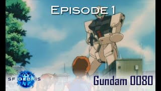 A Look at Gundam 0080 War in the Pocket Episode 1 [upl. by Adore]