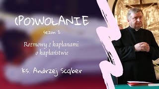 POWOŁANIE 2 odcinek 4  ks Andrzej Scąber [upl. by Sotsirhc279]